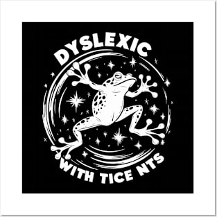 Dyslexic with tice nits Posters and Art